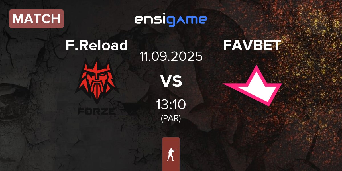 Match FORZE Reload F.Reload vs FAVBET Team FAVBET | 11.09