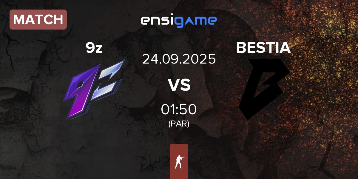 Match 9z Team 9z vs BESTIA | 24.09