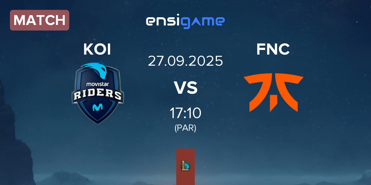 Match Movistar KOI KOI vs Fnatic FNC | 27.09