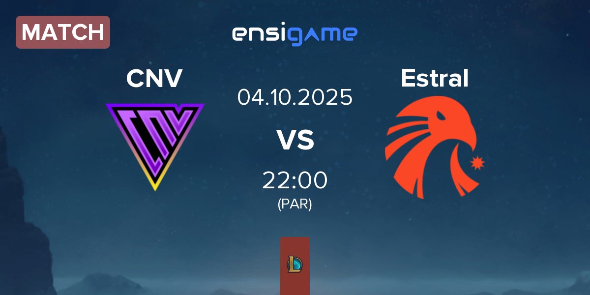 Match Conviction CNV vs Estral Esports Estral | 04.10