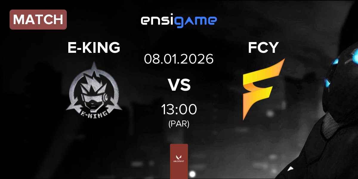 Match E-KING vs Fancy United Esports FCY | 08.01