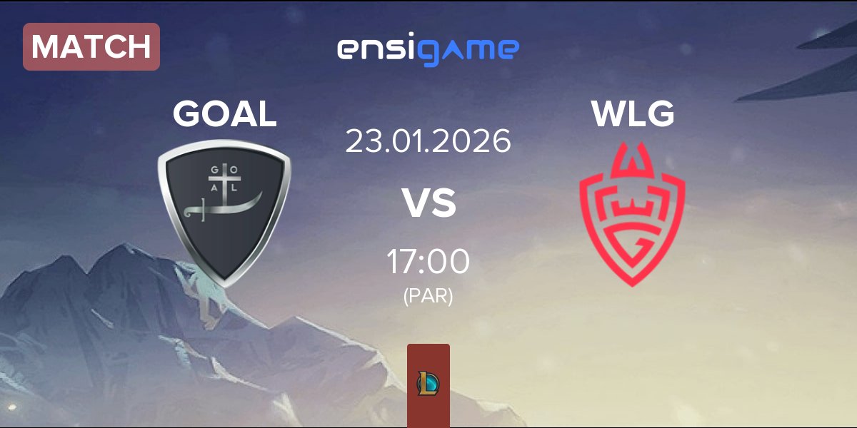 Partida GOAL vs WLGaming Esports WLG | 23.01