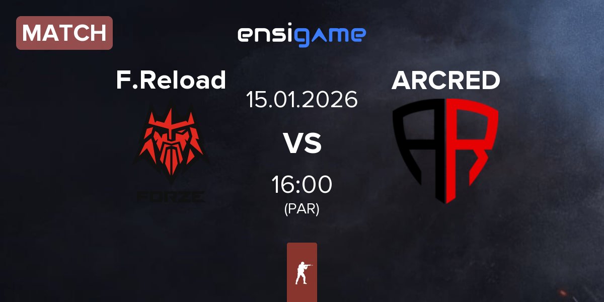 Match FORZE Reload F.Reload vs ARCRED | 15.01
