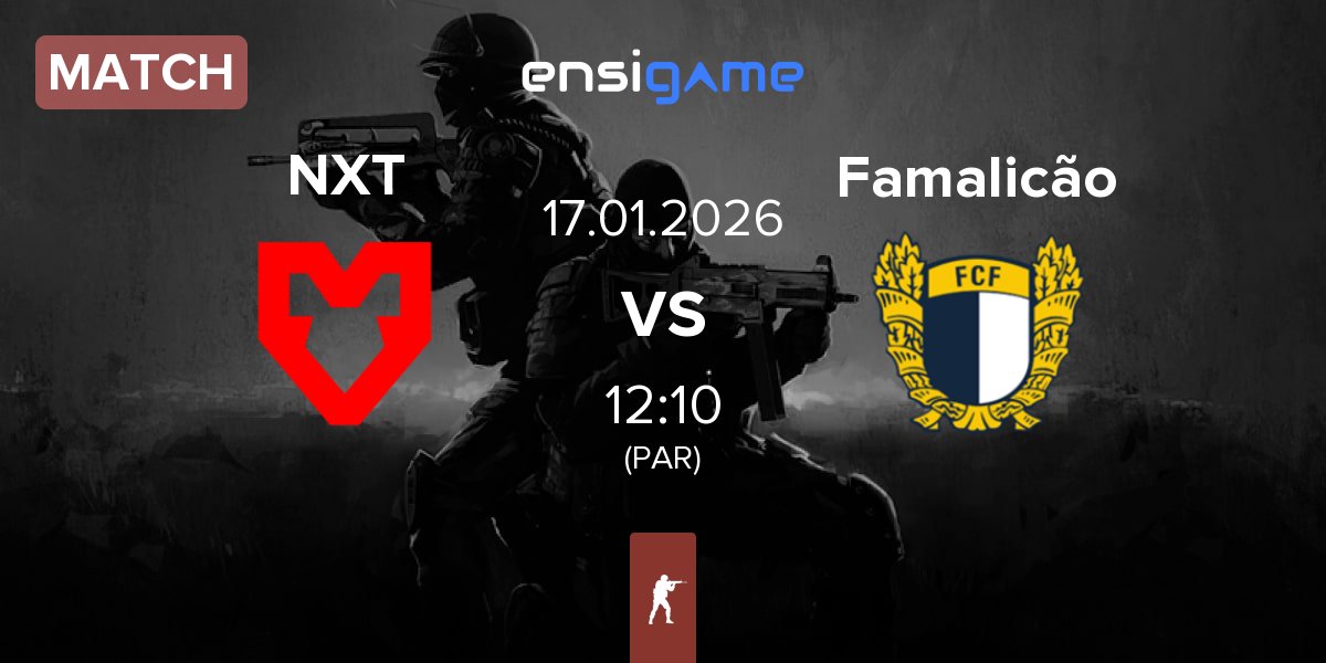 Match MOUZ NXT MN vs FC Famalicão Esports Famalicão | 17.01