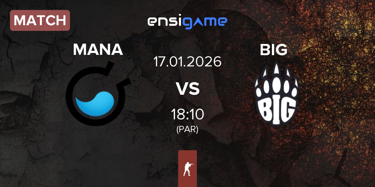 Match MANA eSports MANA vs BIG BIG  | 17.01