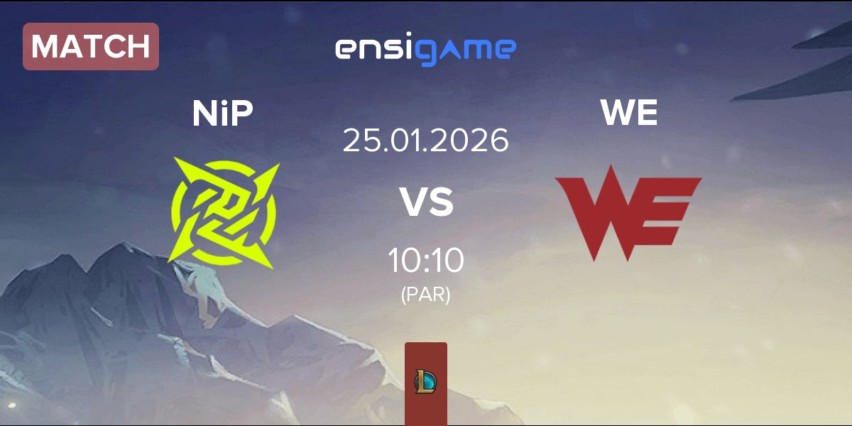 Match Ninjas In Pyjamas NiP vs Team WE WE | 25.01