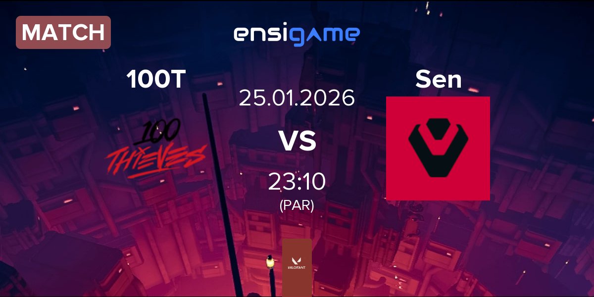 Match 100 Thieves 100T vs Sentinels Sen | 25.01