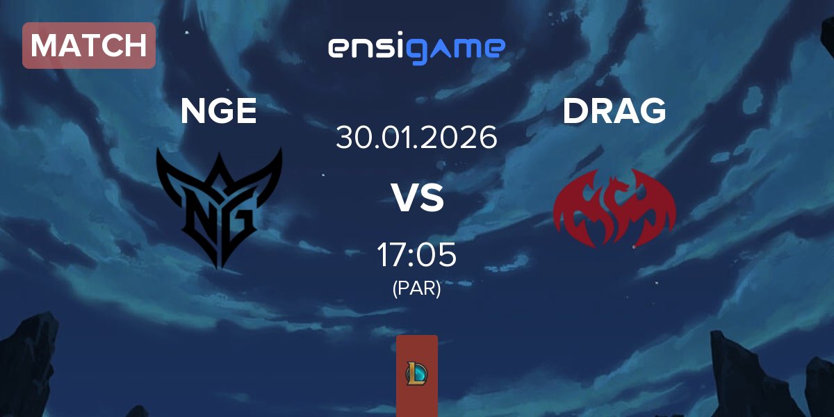 Match NextGeneration NGE vs Dragons Esports DRAG | 30.01