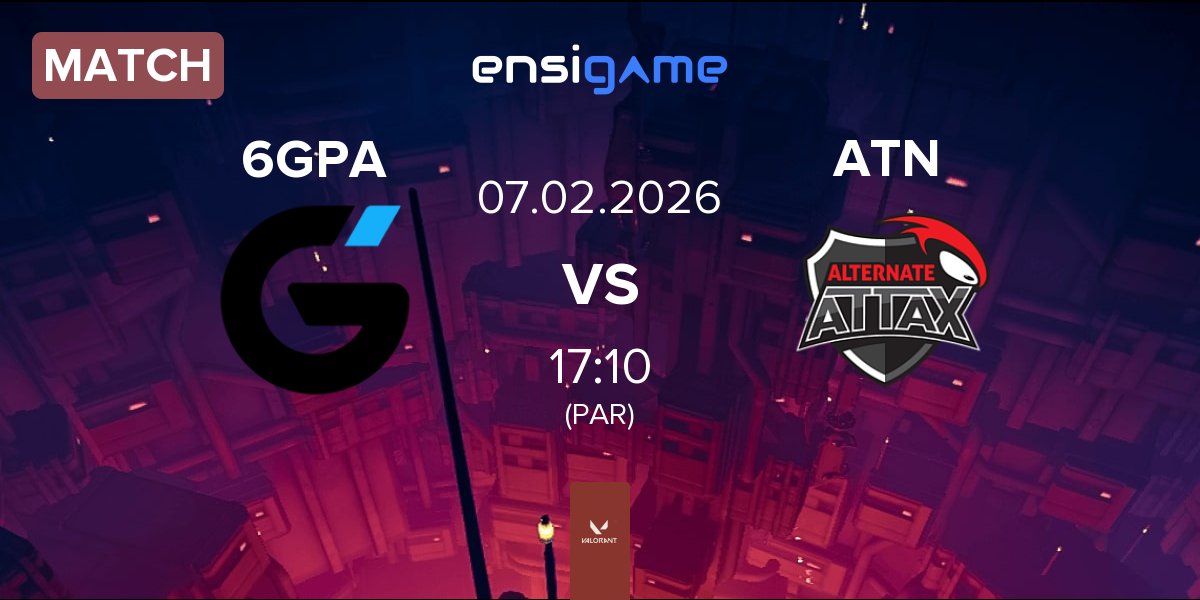 Match 6GPA vs ALTERNATE aTTaX ATN | 07.02