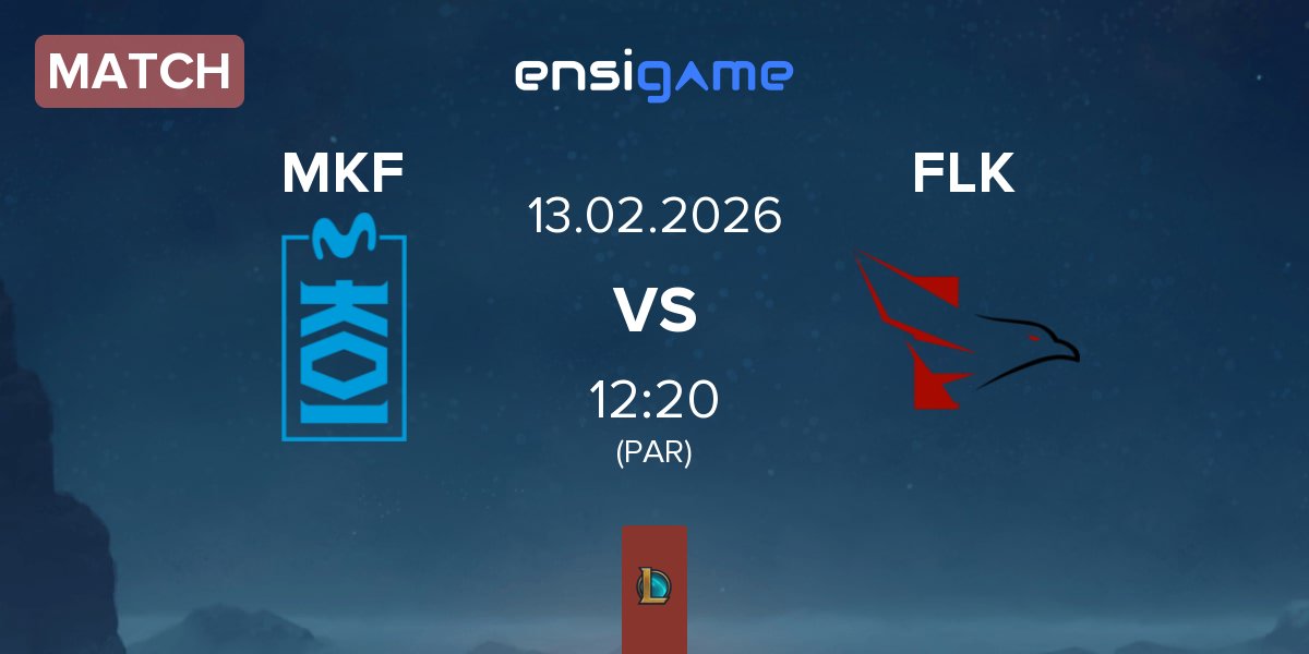 Match Movistar KOI Fénix MKF vs Falke Esports FLK | 13.02
