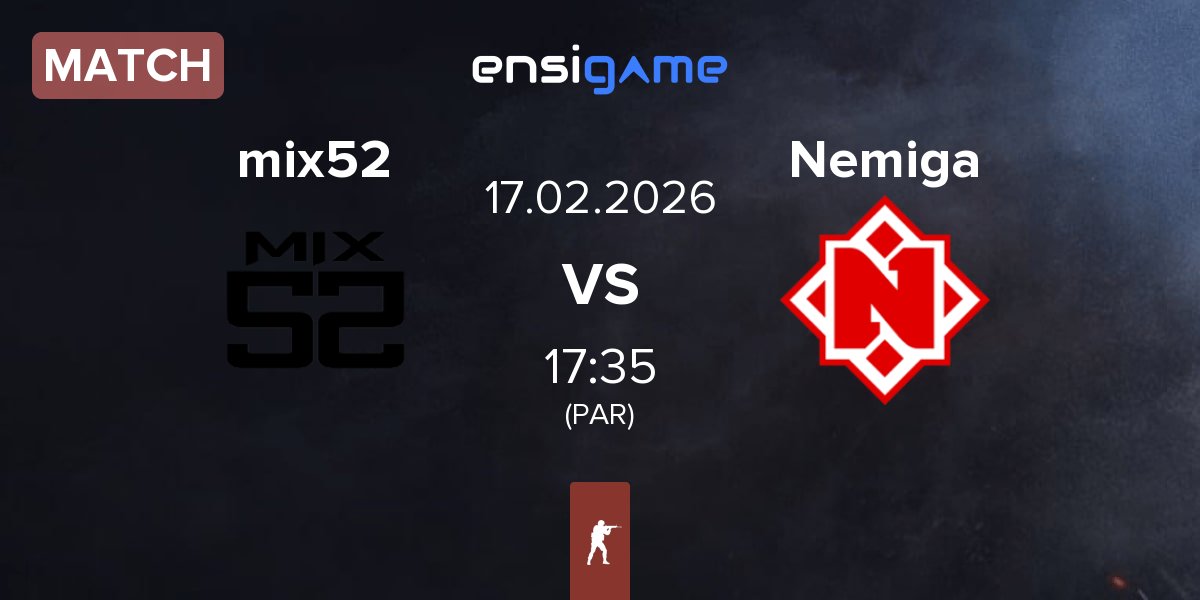 Match mix52 vs Nemiga Gaming Nemiga | 17.02