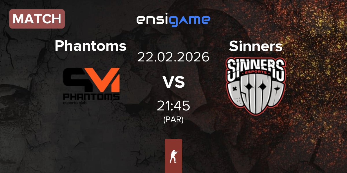 Match Phantoms Esports Phantoms vs Sinners Esports Sinners | 22.02