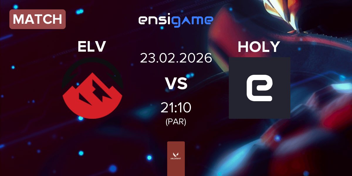 Match Elevate ELV vs HOLY HL | 23.02