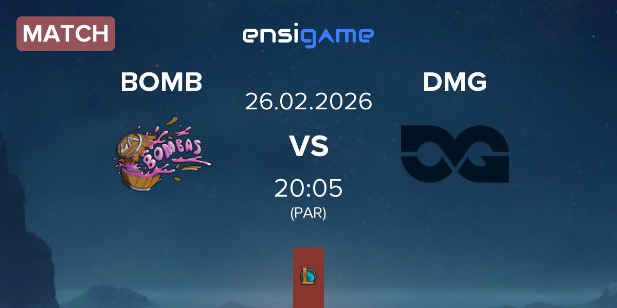 Partida La BOMBAS BOMB vs DMG Esports DMG | 26.02