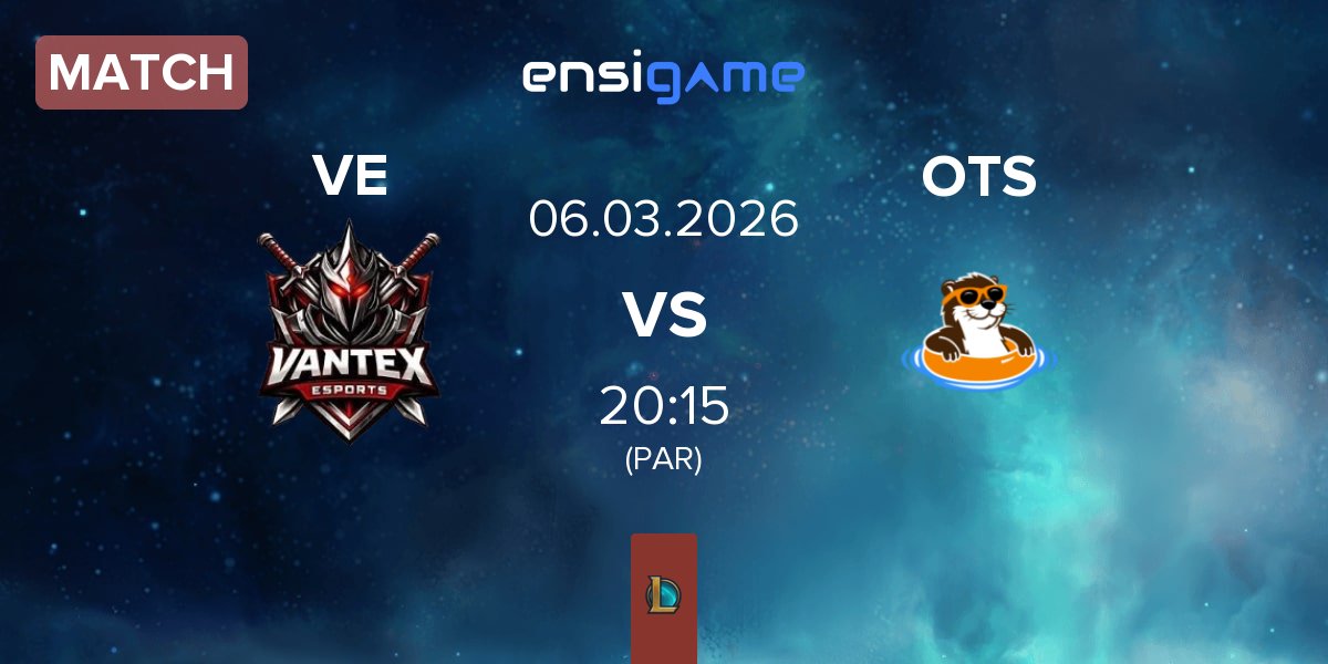 Match Vantex Esports VE vs The Otter Side OTS | 06.03