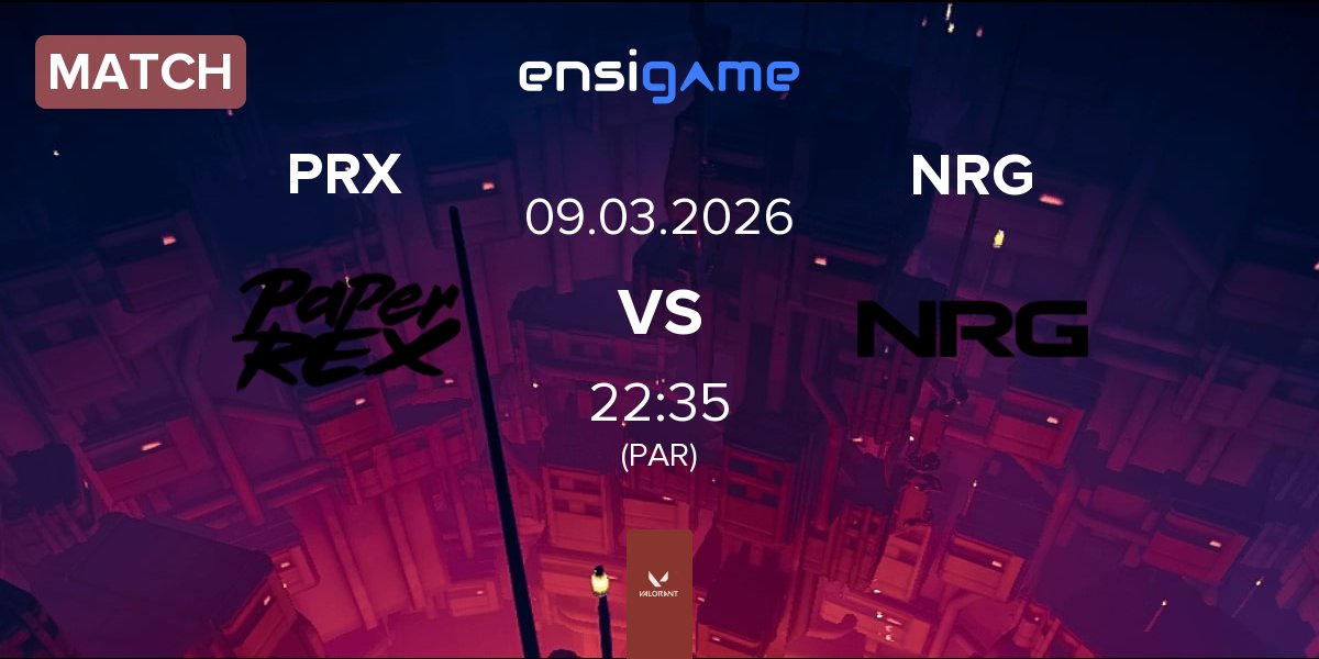 Match Paper Rex PRX vs NRG | 09.03