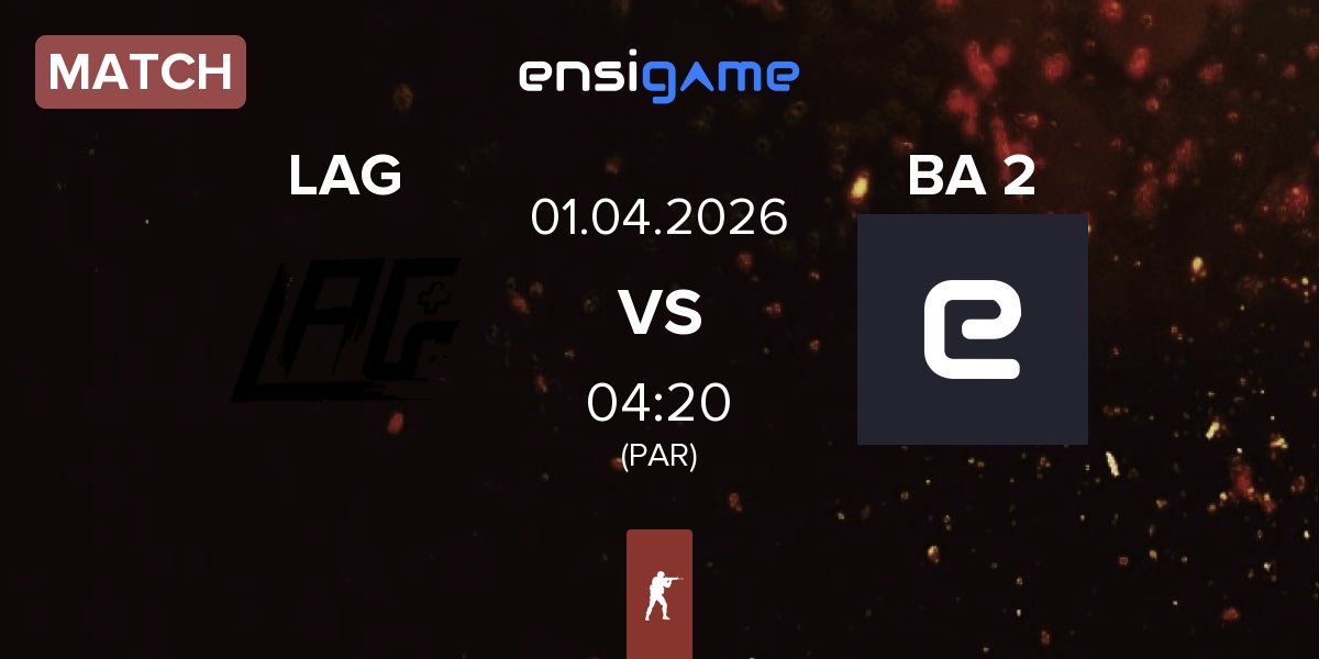 Match LAG Gaming LAG vs BA 2 | 01.04