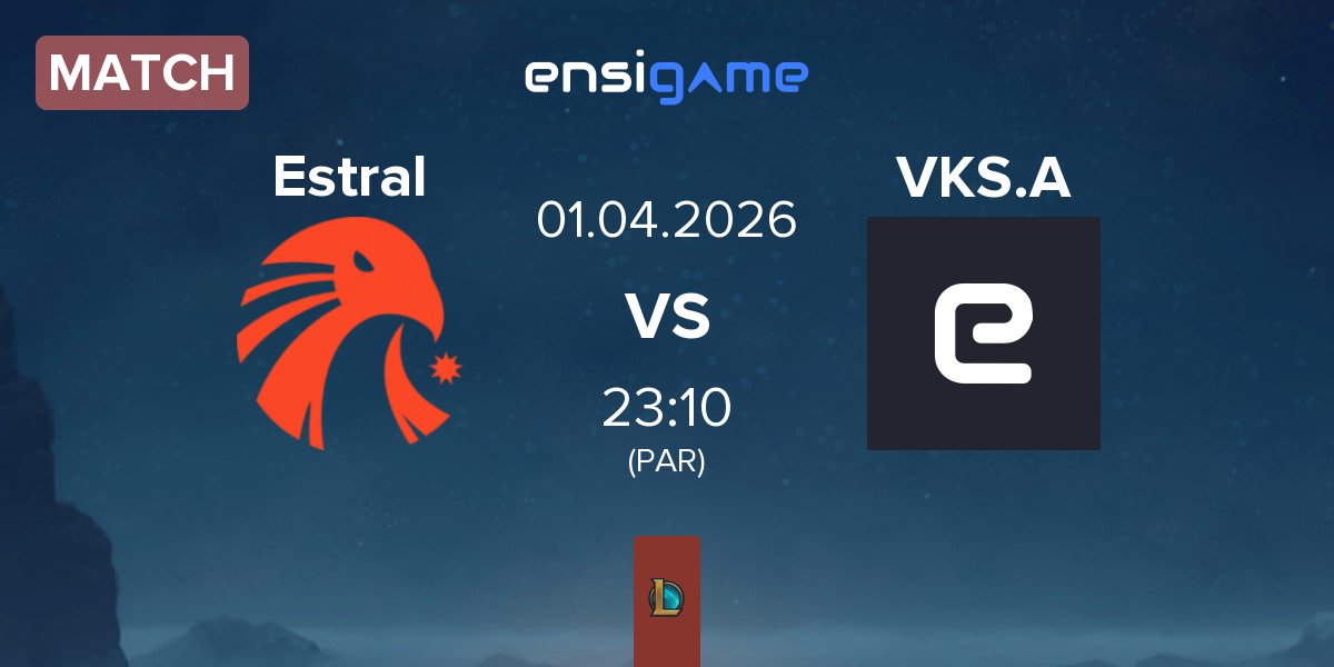 Partida Estral Esports Estral vs Vivo Keyd Stars Academy VKS.A | 01.04
