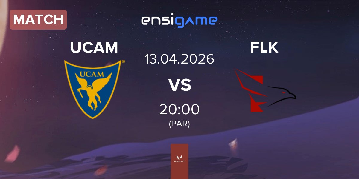 Match UCAM Esports Club UCAM vs FALKE ESPORTS FLK | 13.04