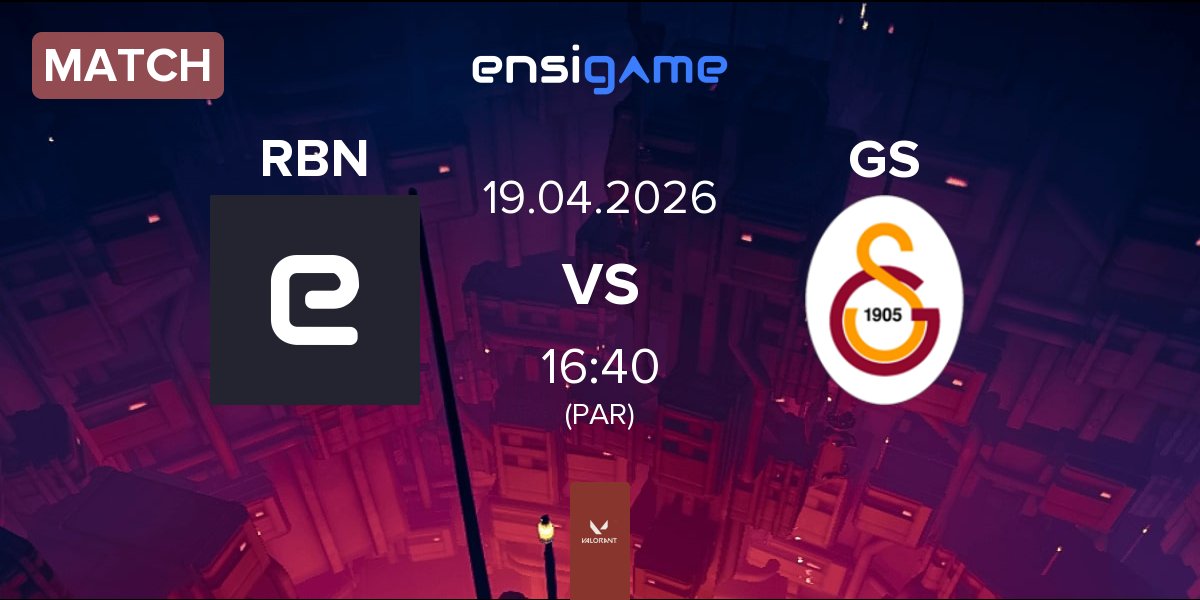 Match REBORN RBN vs Galatasaray Esports GS | 19.04