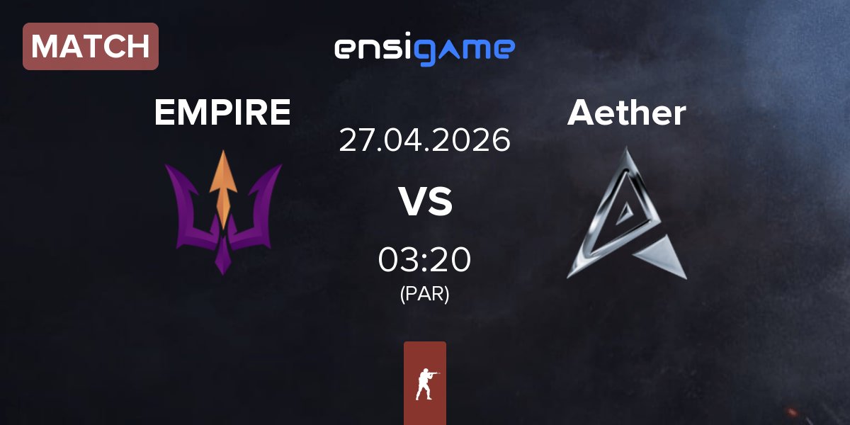 Match EMPIRE vs Team Aether Aether | 27.04