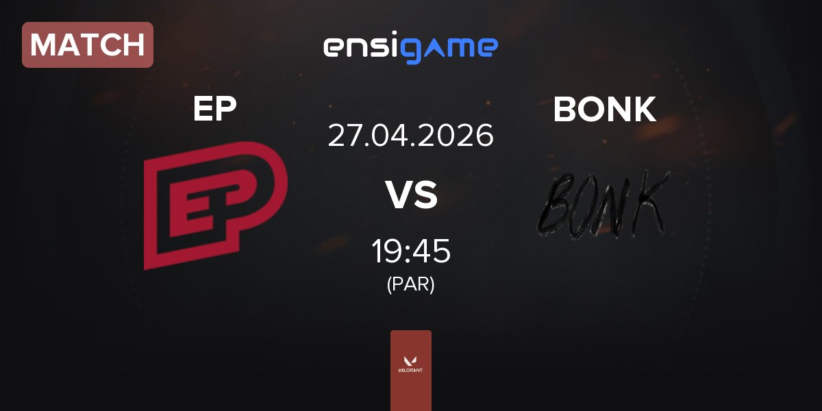 Partida Enterprise Esports EP vs BONK | 27.04