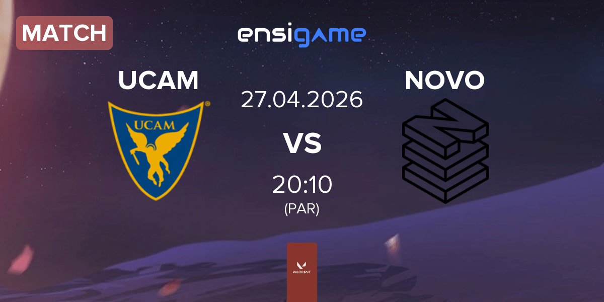 Match UCAM Esports Club UCAM vs NOVO Esports NOVO | 27.04
