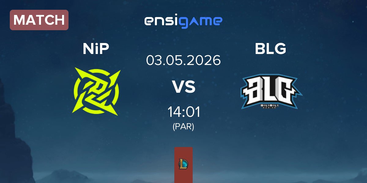 Match Ninjas In Pyjamas NiP vs Bilibili Gaming BLG | 03.05