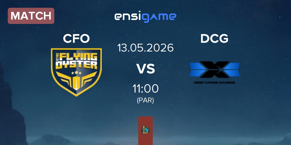 Match CTBC Flying Oyster CFO vs Deep Cross Gaming DCG | 13.05