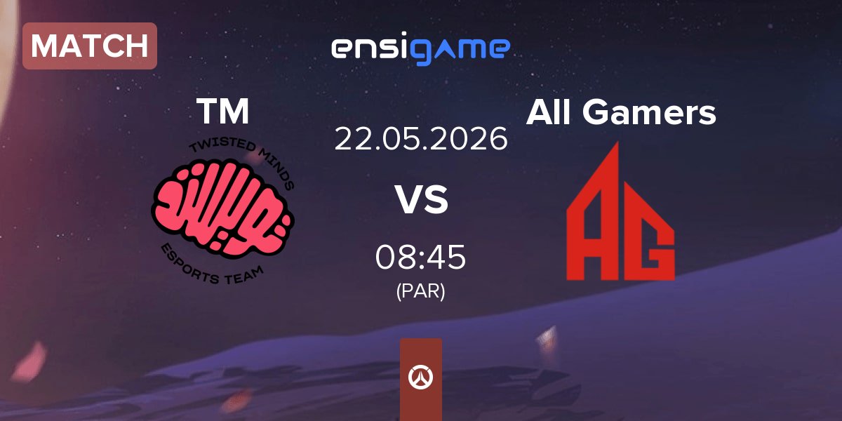 Match Twisted Minds TM vs All Gamers | 22.05