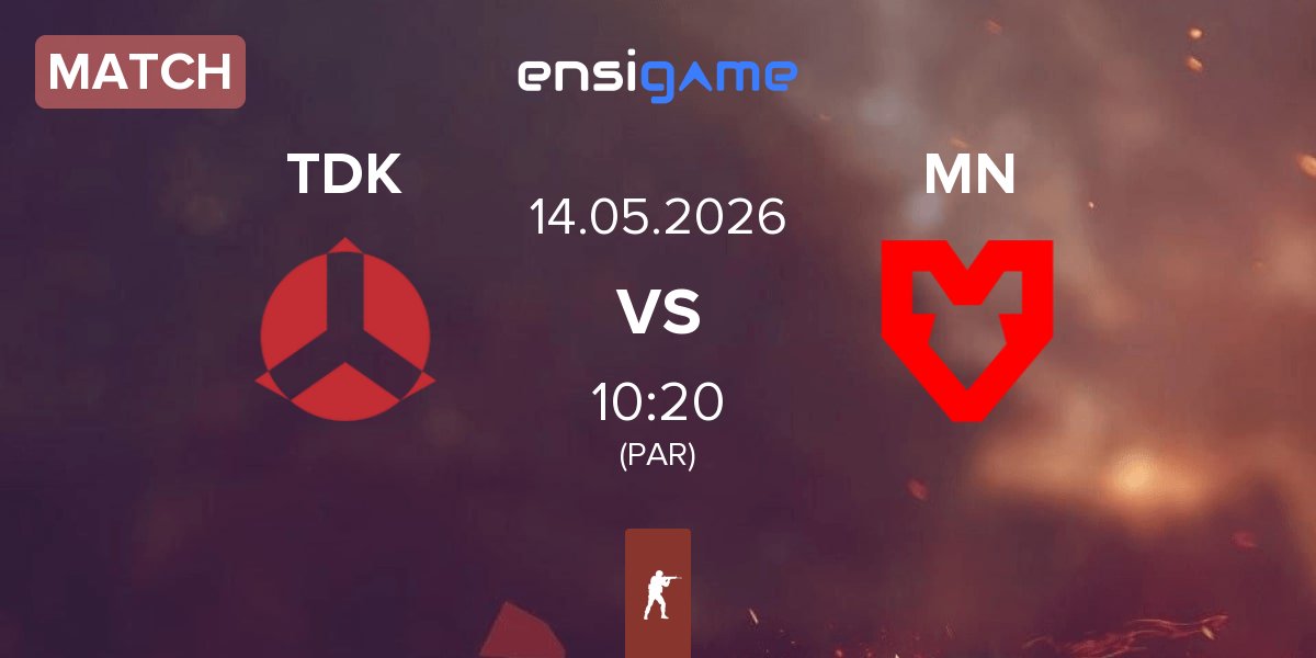 Match TDK vs MOUZ NXT MN | 14.05