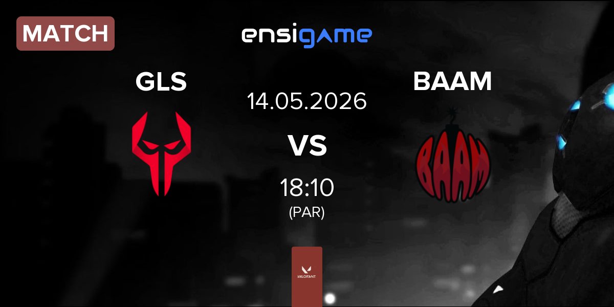 Match Ghools Esports GLS vs BAAM Esports BAAM | 14.05