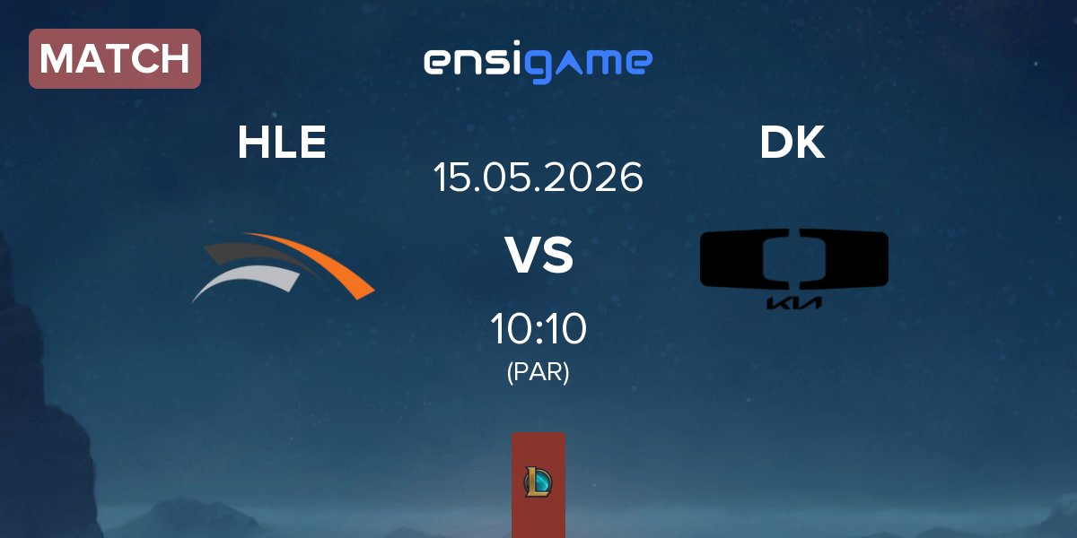 Match Hanwha Life Esports HLE vs Dplus KIA DK | 15.05