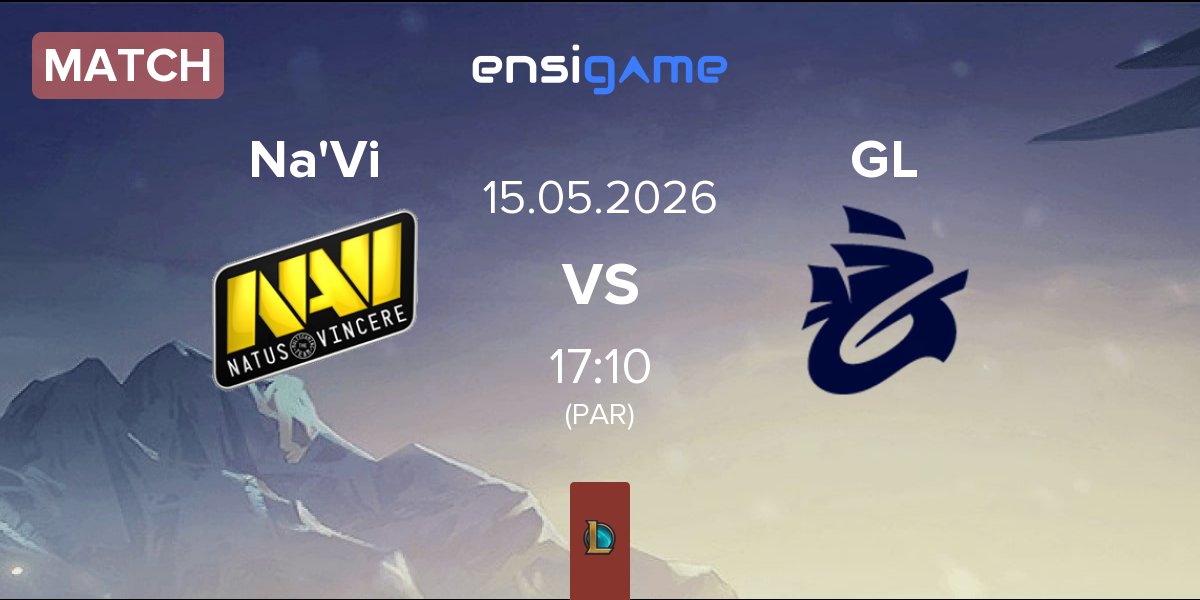 Match Natus Vincere Na'Vi vs Galions GL | 15.05