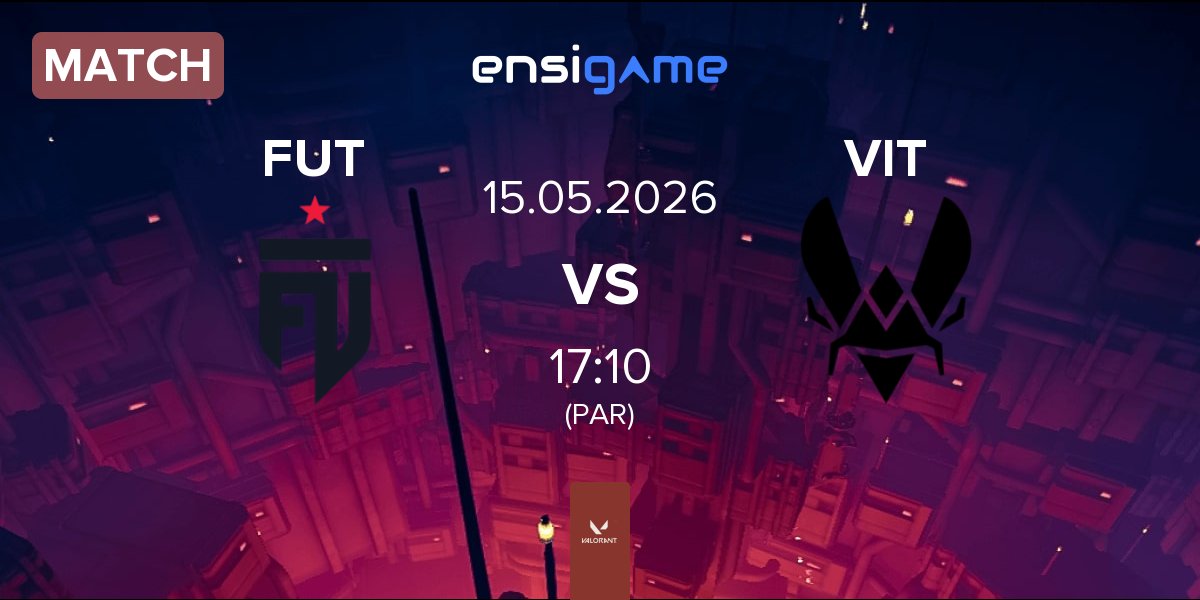 Match FUT Esports FUT vs Team Vitality VIT | 15.05
