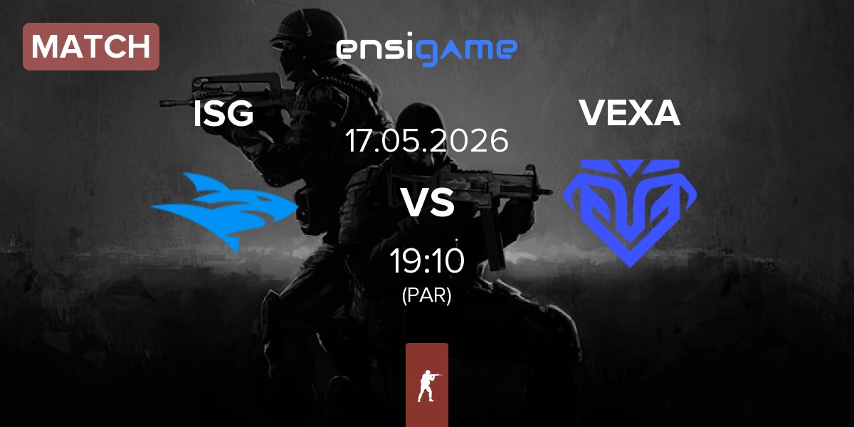 Match Isurus Gaming ISG vs VEXA | 17.05