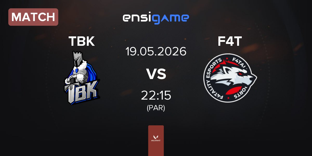 Match TBK Esports TBK vs F4TALITY eSports F4T | 19.05