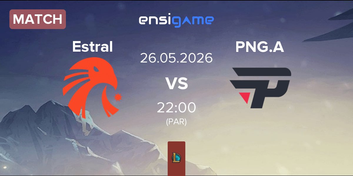 Match Estral Esports Estral vs paiN Gaming Academy PNG.A | 26.05