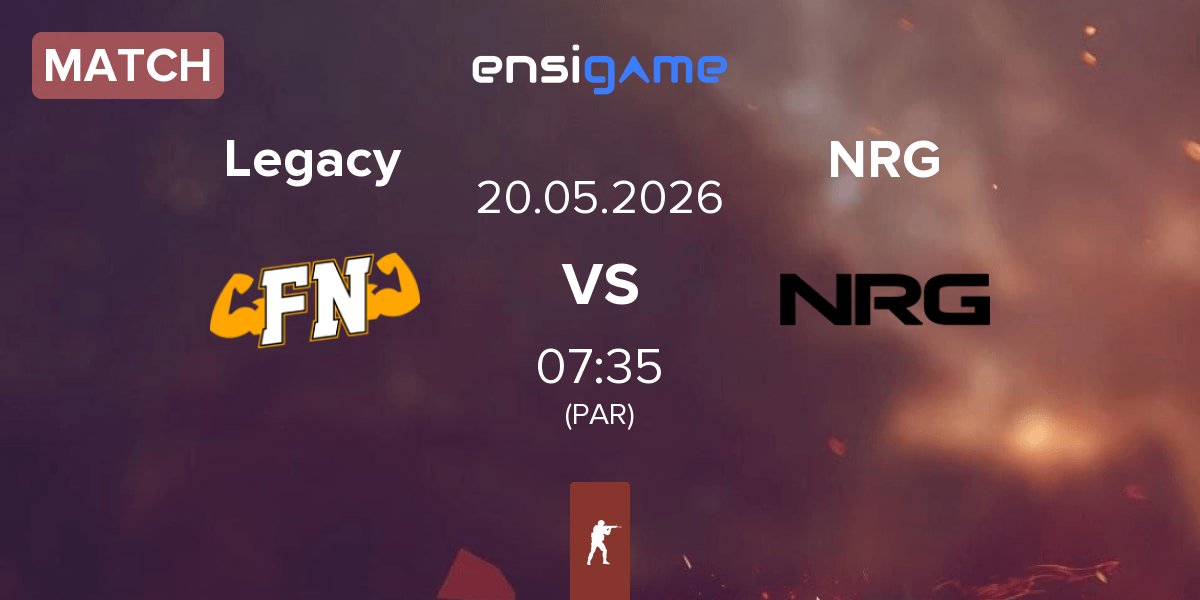 Match Legacy vs NRG Esports NRG | 20.05