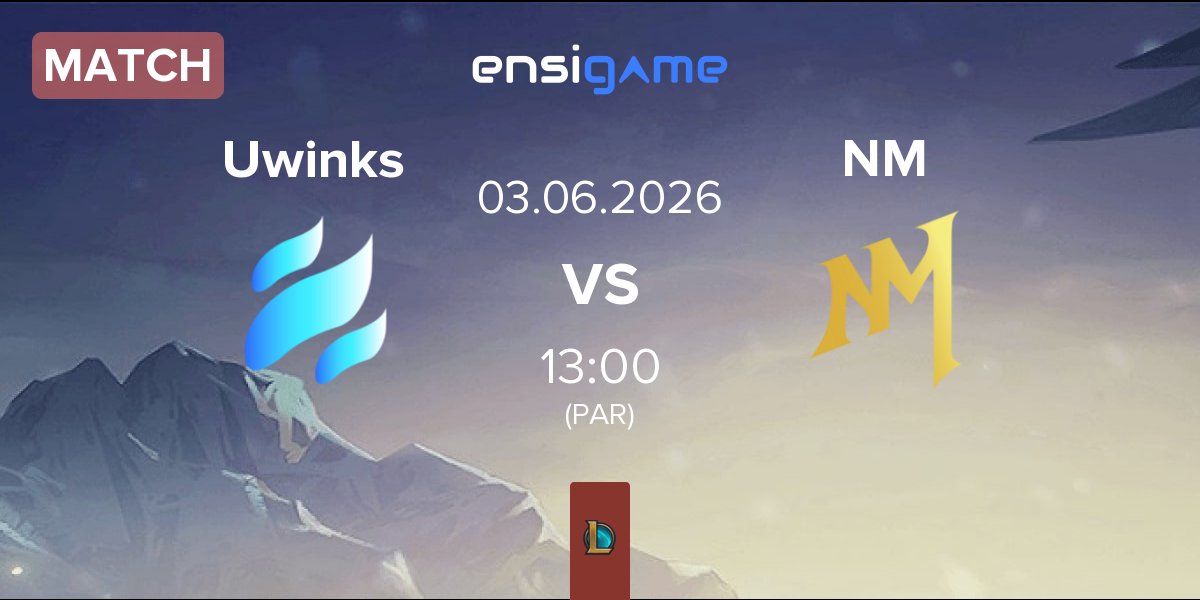 Match Uwinks vs New Meta NM | 03.06