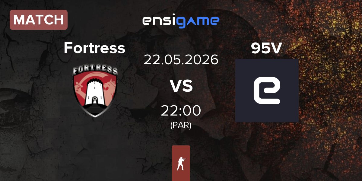 Partida Fortress Esport Fortress vs 95 Vikings 95V | 22.05