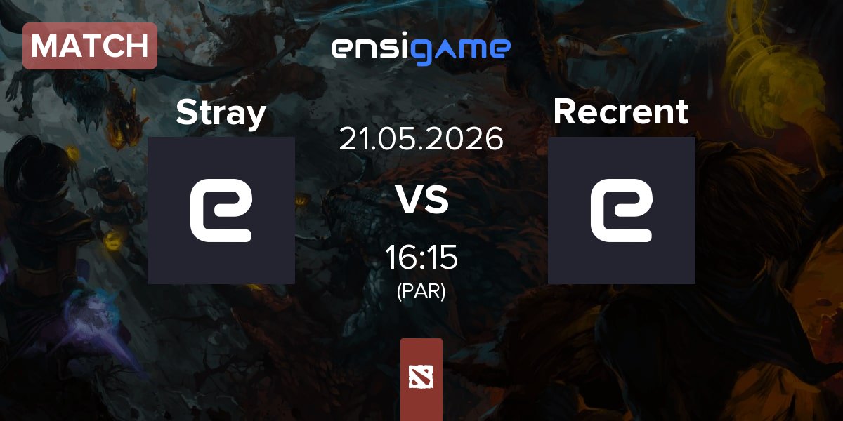 Match Stray Team Stray vs Recrent Team Recrent | 21.05