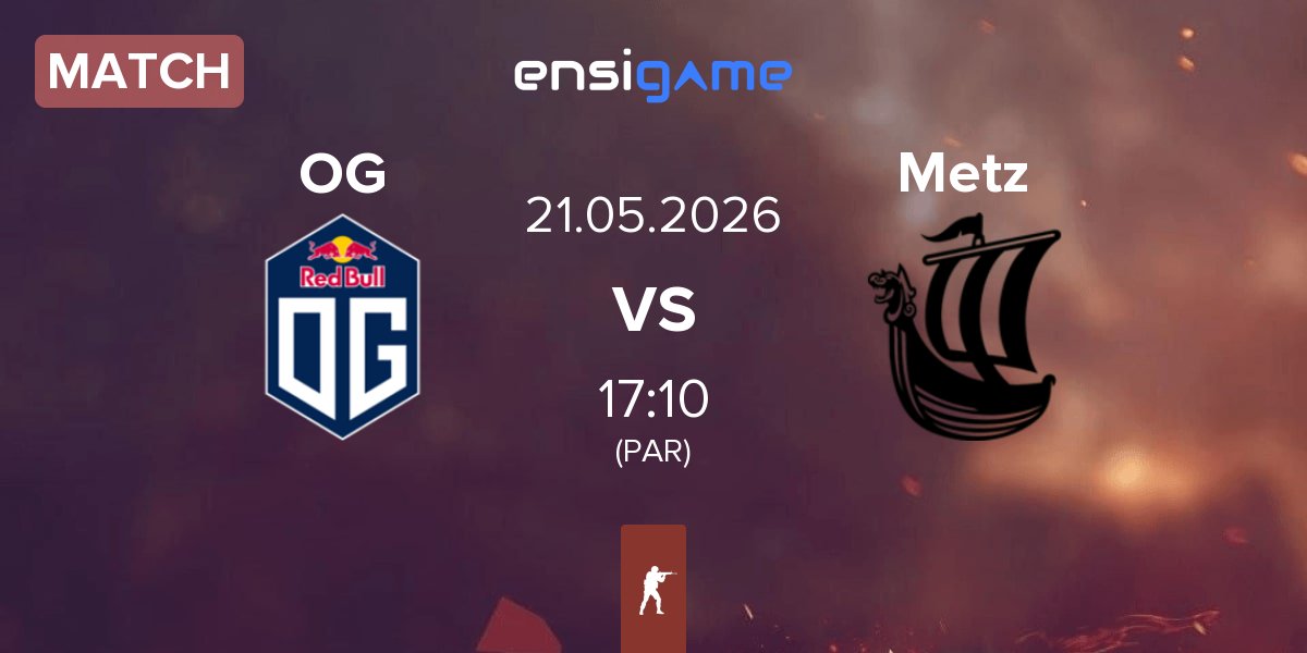 Match OG Gaming OG vs Metizport Metz | 21.05