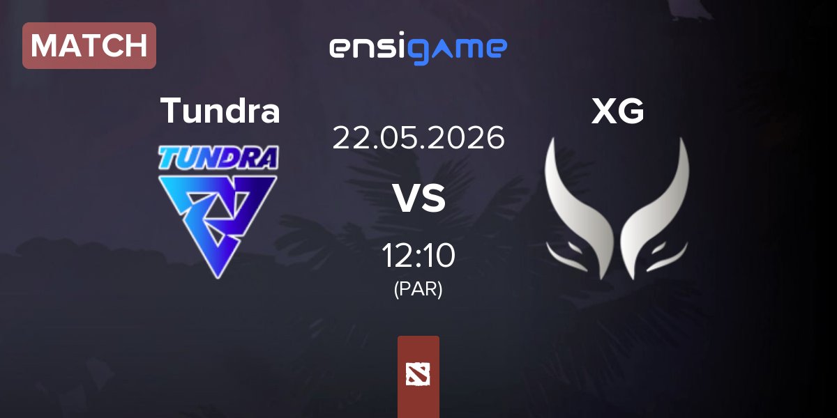 Match Tundra Esports Tundra vs Xtreme Gaming XG | 22.05