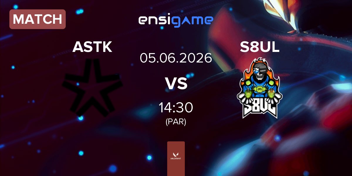 Match Asterisk ASTK vs S8UL Esports S8UL | 05.06