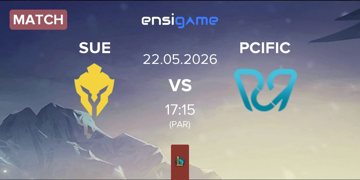 Match SU Esports SUE vs PCIFIC Esports PCIFIC | 22.05