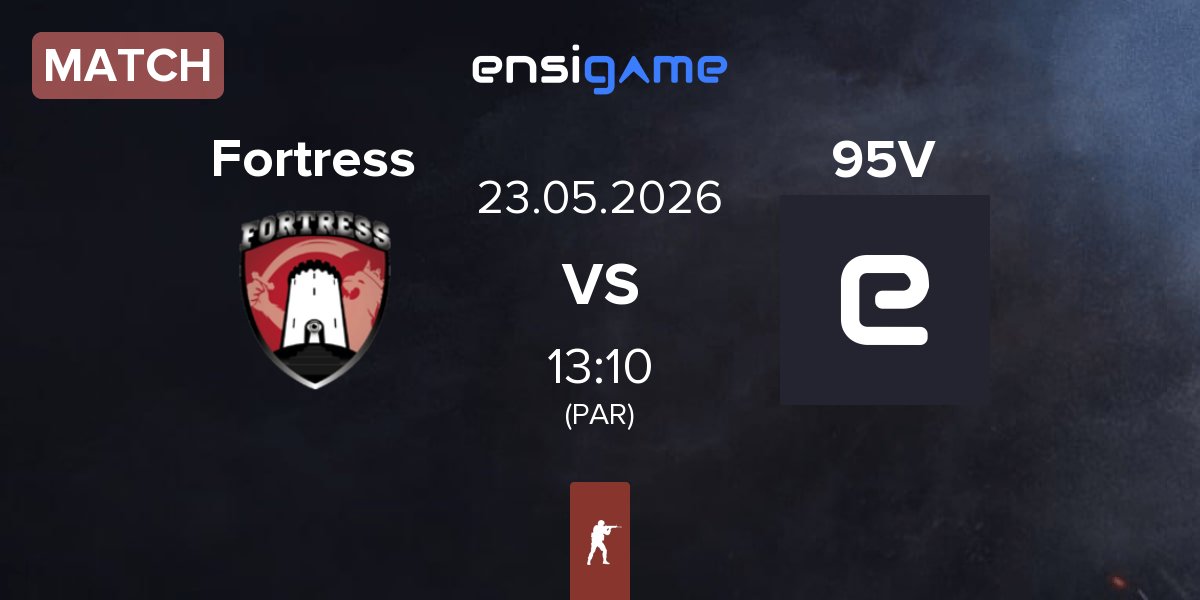 Partida Fortress Esport Fortress vs 95 Vikings 95V | 23.05