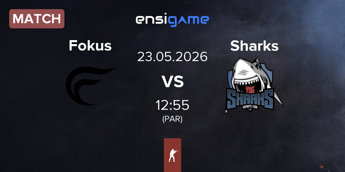 Match Fokus vs Sharks Esports Sharks | 23.05