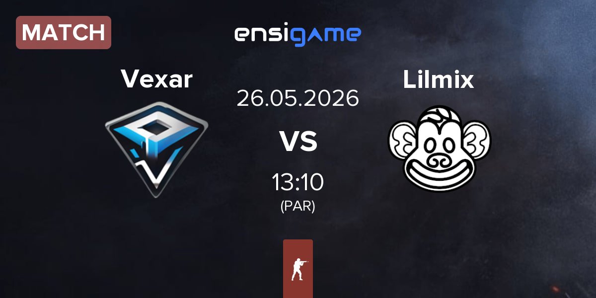 Match Vexar vs Lilmix | 26.05