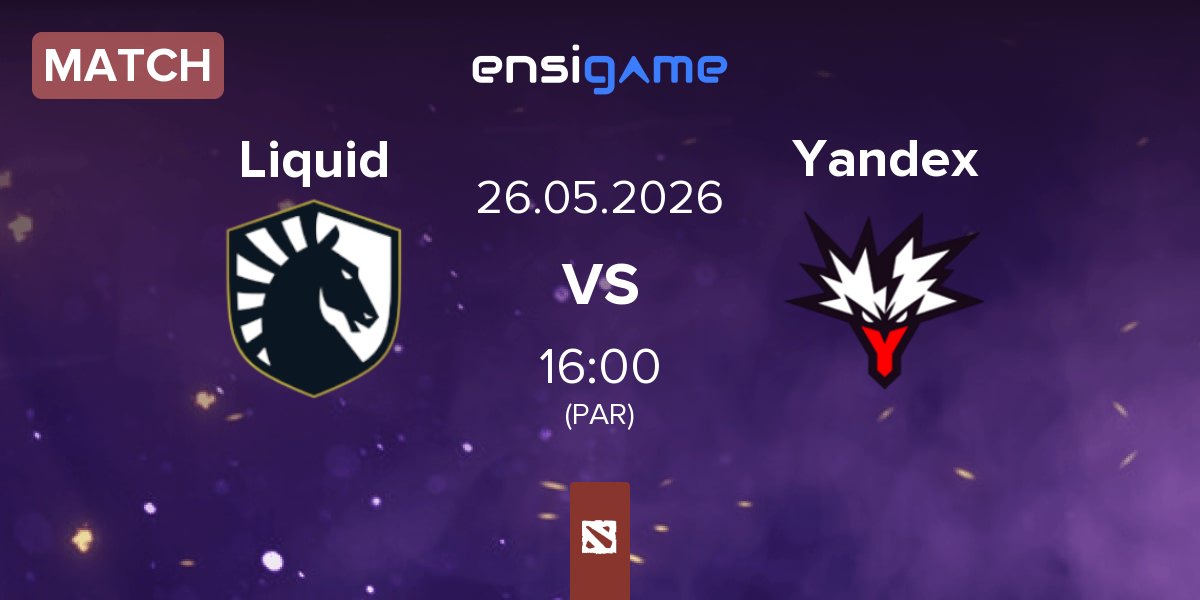 Match Team Liquid Liquid vs Team Yandex Yandex | 26.05